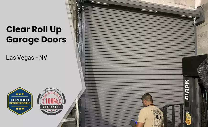 Clear Roll Up Garage Doors Las Vegas - NV 