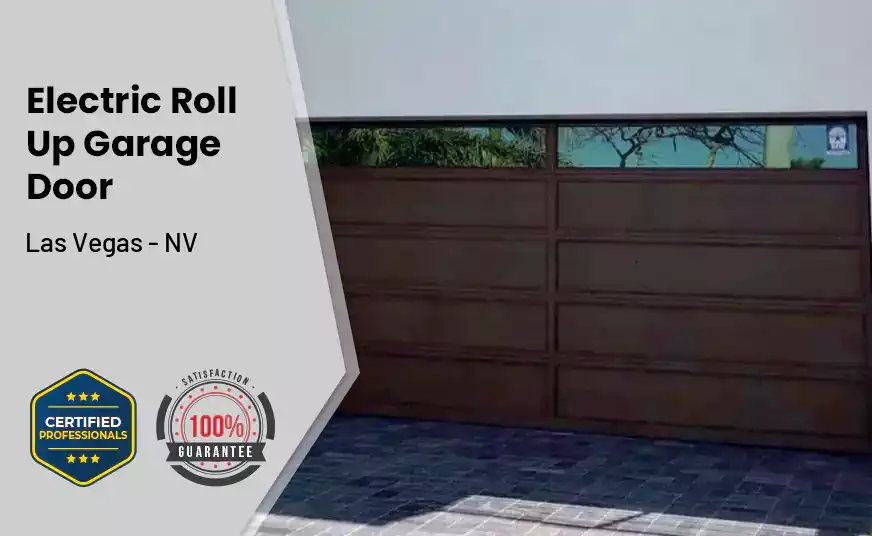 Electric Roll Up Garage Door Las Vegas - NV