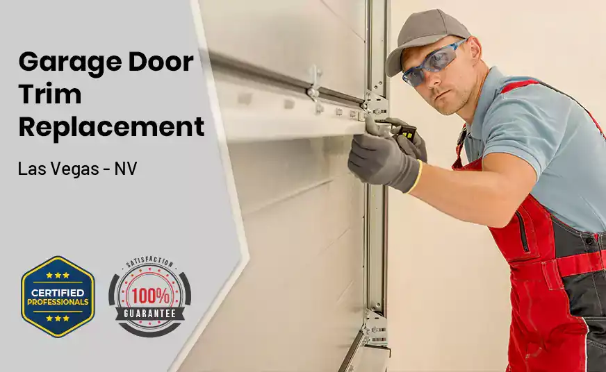 Garage Door Trim Replacement Las Vegas - NV 