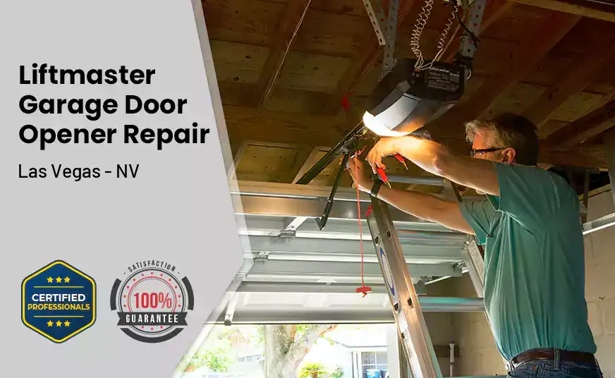 Liftmaster Garage Door Opener Repair Las Vegas - NV 